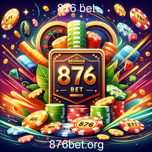 Explorando a Categoria de Bônus na 876 Bet: Oportunidades e Vantagens